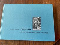 Schleyer: Asservate. Chronik einer deutschen Familie 1907-1997 Frankfurt am Main - Ostend Vorschau