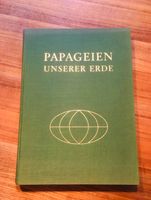 Buch: Papageien unserer Erde von Wolfgang de Grahl Baden-Württemberg - Östringen Vorschau