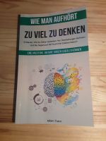 Buch Wie man aufhört zu viel zu denken Bayern - Rottach-Egern Vorschau