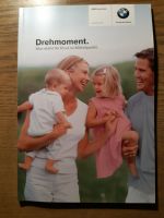 Drehmoment. - BMW Broschüre Schwangerschaft und Kleinkindzeit Bayern - Neusäß Vorschau