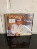 CD Roger Whittaker Einfach leben Nordrhein-Westfalen - Krefeld Vorschau
