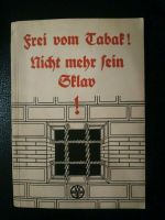 Antiquarisches Buch zur Raucherentwöhnung von ca. 1925 Nordrhein-Westfalen - Gangelt Vorschau