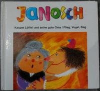 Janosch - Kasper Löffel und seine gute Oma / Flieg, Vogel, flieg Nordrhein-Westfalen - Uedem Vorschau