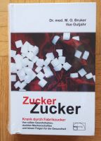 Zucker - Krank durch Fabrikzucker, Dr. med. Bruker Baden-Württemberg - Münsingen Vorschau