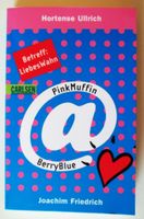 Buch: PinkMuffin at BerryBlue – Betreff: Liebeswahn / Band 2 Nordrhein-Westfalen - Düren Vorschau