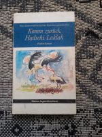 Komm zurück,  Hadschi-Laklak / Storchengeschichte Brandenburg - Premnitz Vorschau