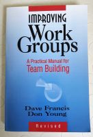 Improving Work Groups - Handbuch für Teambildung - Francis /Young Baden-Württemberg - Biberach an der Riß Vorschau