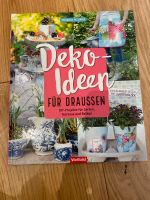 Deko Ideen für Draußen Buch DIY Geschenke Anleitungen Weltbild Wandsbek - Hamburg Bramfeld Vorschau