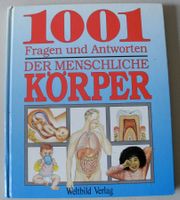 Der menschliche Körper, 1001 Fragen und Antworten; Hardcover Rheinland-Pfalz - Neustadt an der Weinstraße Vorschau
