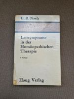 Leitsymptome in der Homöopathischen Therapie * E. B. Nash Berlin - Neukölln Vorschau