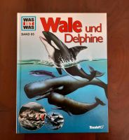 Was ist Was: Band 85 Wale und Delfine Gebundene Ausgabe Rheinland-Pfalz - Waldsee Vorschau