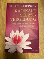 Buch Radikale Selbstvergebung Colin C Tipping Hamburg-Nord - Hamburg Langenhorn Vorschau