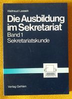 Die Ausbildung im Sekretariat Band 1 Sekretariatskunde 1992 Kr. München - Haar Vorschau