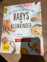 GU das große GU Kochbuch für Babys und Kleinkinder Dagmar von C Baden-Württemberg - Bad Krozingen Vorschau
