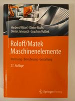 Roloff/Matek Maschinenelemente: Normung, Berechnung, Tabellenbuch Nordrhein-Westfalen - Dülmen Vorschau
