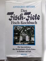 Fisch Fiete Restaurant Keitum Sylt Kochbuch Annegret Sievers NEU Dortmund - Innenstadt-West Vorschau