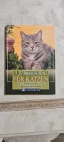 Kräuterbuch für Katzen Heilpflanzen für ein gesundes Katzenleben Rheinland-Pfalz - Neuwied Vorschau