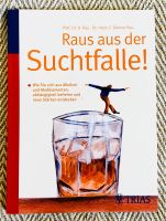 Raus aus der Suchtfalle Alkohol Drogen Medikamente Missbrauch Abh Bayern - Sulzbach-Rosenberg Vorschau