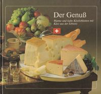 "Köstlichkeiten mit Käse aus der Schweiz" Rezeptbuch Nordrhein-Westfalen - Overath Vorschau