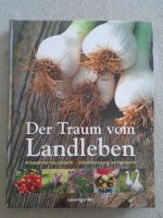 Der Traum vom Landleben, Selbstversorgung leicht gemacht Nordrhein-Westfalen - Gelsenkirchen Vorschau