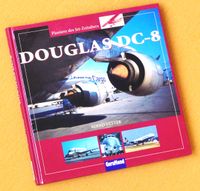 Buch  Vetter: Douglas DC-8  Flugzeug Luftfahrt Bayern - Neumarkt i.d.OPf. Vorschau