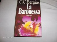 La Baronessa, von C.C. Bergius, Roman Hessen - Wehrheim Vorschau