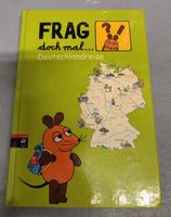 Frag doch mal...die Maus! Deutschlandreise Hardback Kinderbuch Baden-Württemberg - Heilbronn Vorschau