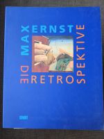 Max Ernst - Die Retrospektive Frankfurt am Main - Eckenheim Vorschau