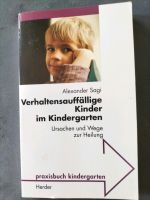 Verhaltensauffällige Kinder im Kindergarten, Buch Alexander Sagi Nordrhein-Westfalen - Übach-Palenberg Vorschau