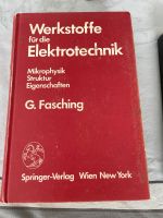 Werkstoffe für die Elektrotechnik - G. Fasching 1986 Bayern - Starnberg Vorschau