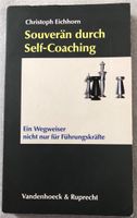 „Souverän durch Self-Coaching“. Ein Wegweiser nicht nur für ….. Rheinland-Pfalz - Saulheim Vorschau