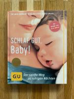 Wie Neu!: Schlaf gut, Baby! von Dr. med. Herbert Renz-Polster| Stuttgart - Stuttgart-Ost Vorschau