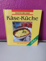 Kochbuch "Vielseitig und lecker: Käse-Küche" - Karl Müller Verlag Hessen - Taunusstein Vorschau