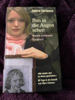 Sabine Dardenne ihm in die Augen sehen Niedersachsen - Bienenbüttel Vorschau