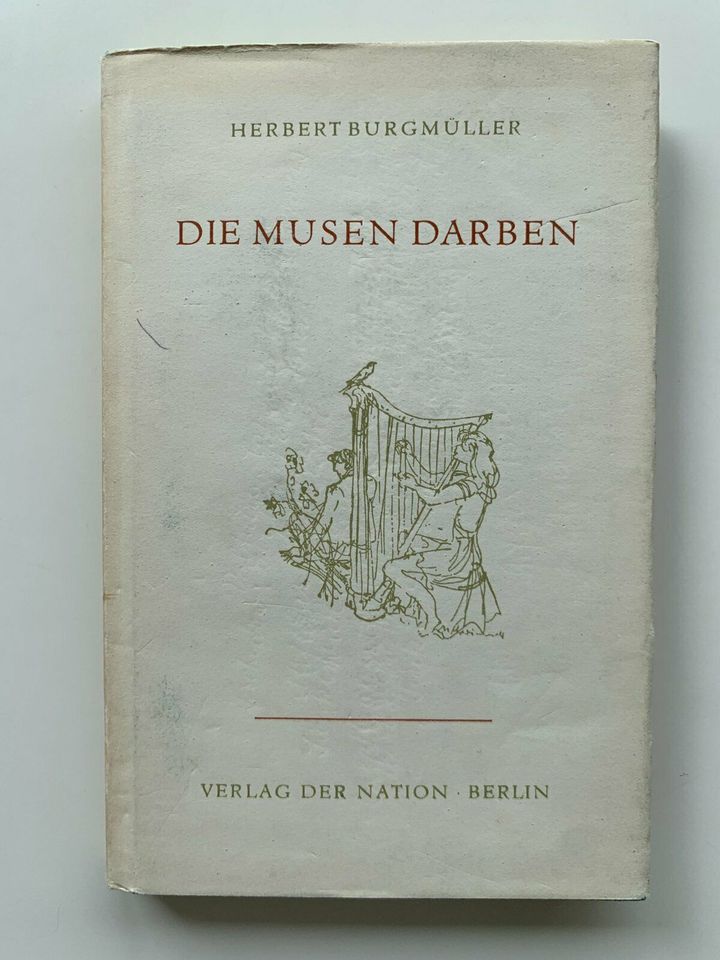 Herbert Burgmüller  Die Musen darben - Lebensbild Albert Lortzing in Dortmund