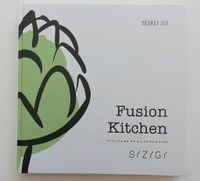 Kochbuch Fusion Kitchen Frankfurt am Main - Nieder-Eschbach Vorschau