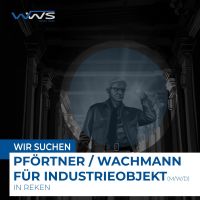 Pförtner/in / Wachmann/frau für Industrieobjekt in Reken (m/w/d) Nordrhein-Westfalen - Reken Vorschau