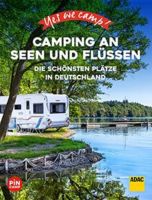 Yes we camp! Camping an Seen und Flüssen Nordrhein-Westfalen - Geldern Vorschau