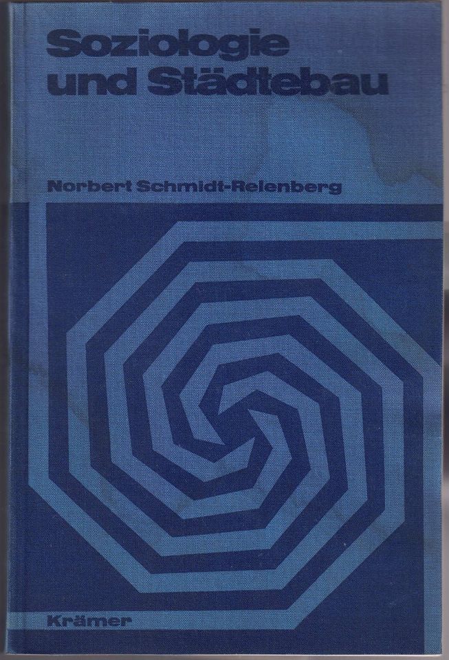 Soziologie und Städtebau - Norbert Schmidt-Relenberg (1968) in Berlin