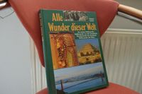 Buch Alle Wunder dieser Welt Die sieben Weltwunder Sachsen - Kreischa Vorschau