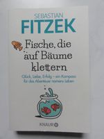 Fische, die auf Bäume klettern von Sebastian Fitzek Sachsen - Lengenfeld Vogtland Vorschau