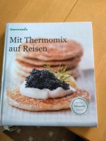 Kochbuch Mit Thermomix auf Reisen Bayern - Straubing Vorschau