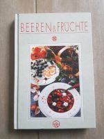 Kochbuch "Beeren und Früchte " Hessen - Gedern Vorschau
