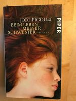 Jodi Picoult- beim Leben meiner Schwester, Piper-Verlag Hessen - Hofheim am Taunus Vorschau