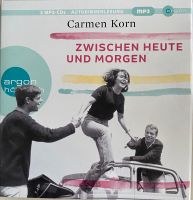 Zwischen Heute und Morgen, Carmen Korn Hörbuch Kreis Pinneberg - Rellingen Vorschau
