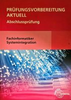 PRÜFUNGSVORBEREITUNG AKTUELL | Fachinformatiker Systemintegration Frankfurt am Main - Westend Vorschau