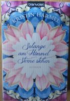 Kristin Harmel - Solange am Himmel Sterne stehen Niedersachsen - Haselünne Vorschau
