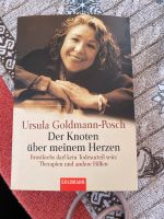 Ursula Goldmann-Posch der knoten über meinem Herzen Brustkrebs Baden-Württemberg - Köngen Vorschau