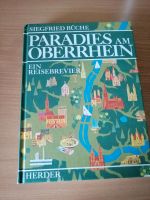 Paradies am Oberrhein-Ein Reisebrevier Baden-Württemberg - Lörrach Vorschau