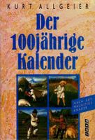 Der 100jährige Kalender     neuwertig Nordrhein-Westfalen - Blomberg Vorschau